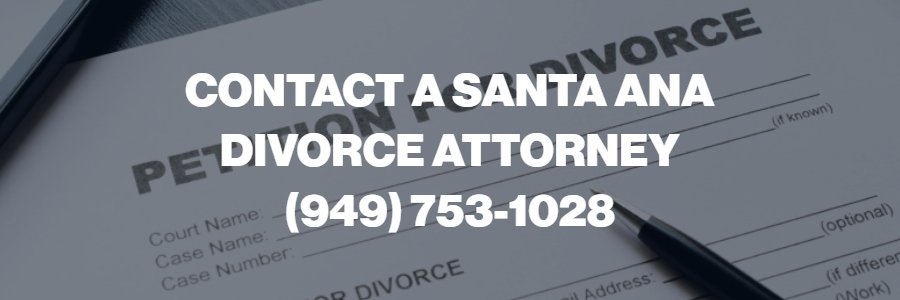 Santa Ana Divorce Attorney